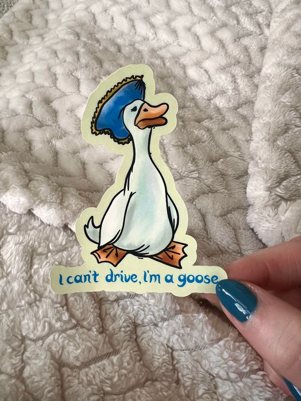 I Can't Drive I'm A Goose Sticker 